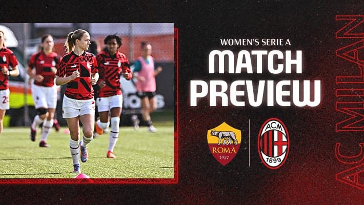 POULE SCUDETTO FEMMINILE, LA PREVIEW DI ROMA-MILAN