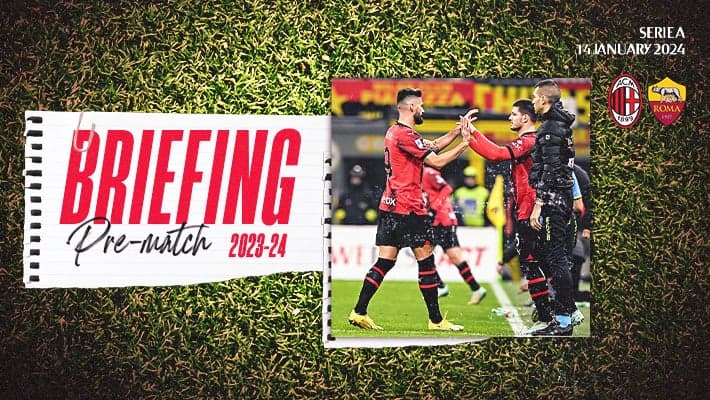 AC MILAN v ROMA: THE BRIEFING