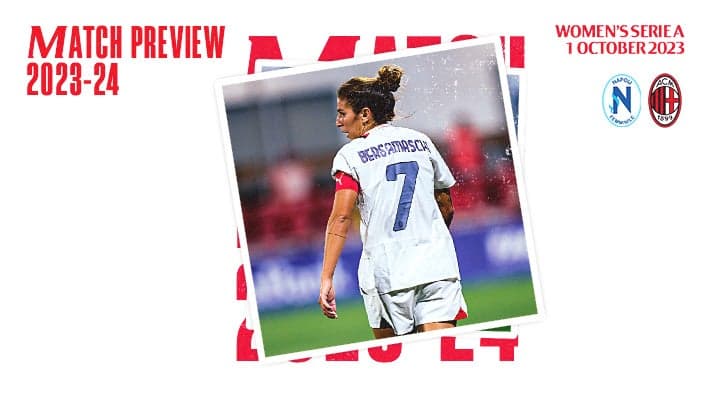 WOMEN, NAPOLI v AC MILAN: MATCH PREVIEW