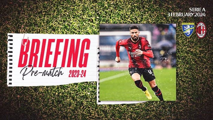 FROSINONE v AC MILAN: THE BRIEFING