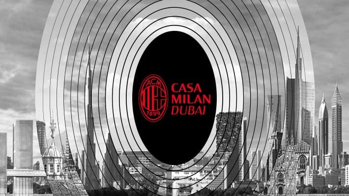 AC MILAN EXPANDS GLOBAL FOOTPRINT WITH THE INAUGURATION OF CASA MILAN DUBAI