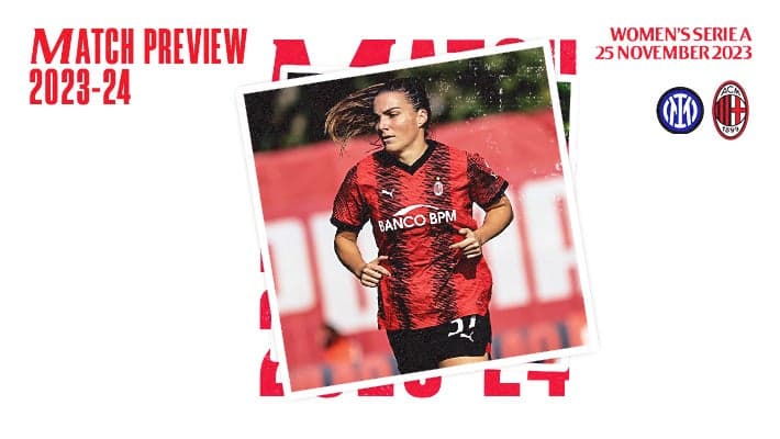 WOMEN, INTER v AC MILAN: MATCH PREVIEW