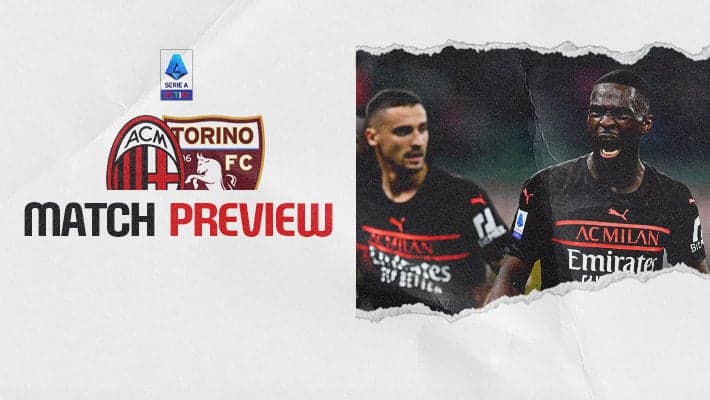 AC MILAN v TORINO: MATCH PREVIEW