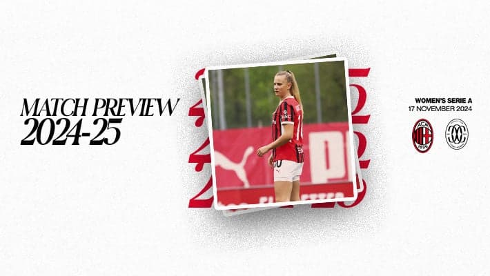 WOMEN, AC MILAN v COMO: MATCH PREVIEW