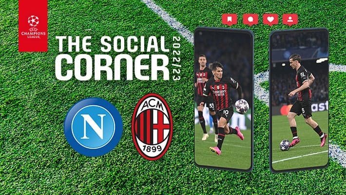 NAPOLI v AC MILAN: THE SOCIAL CORNER