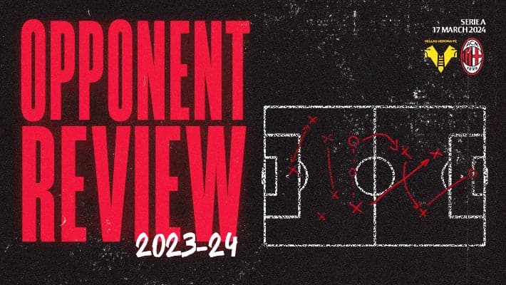 HELLAS VERONA v AC MILAN: OPPONENT REVIEW